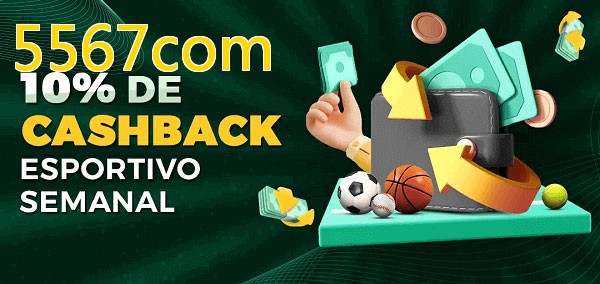 10% de bônus de cashback na 5567com